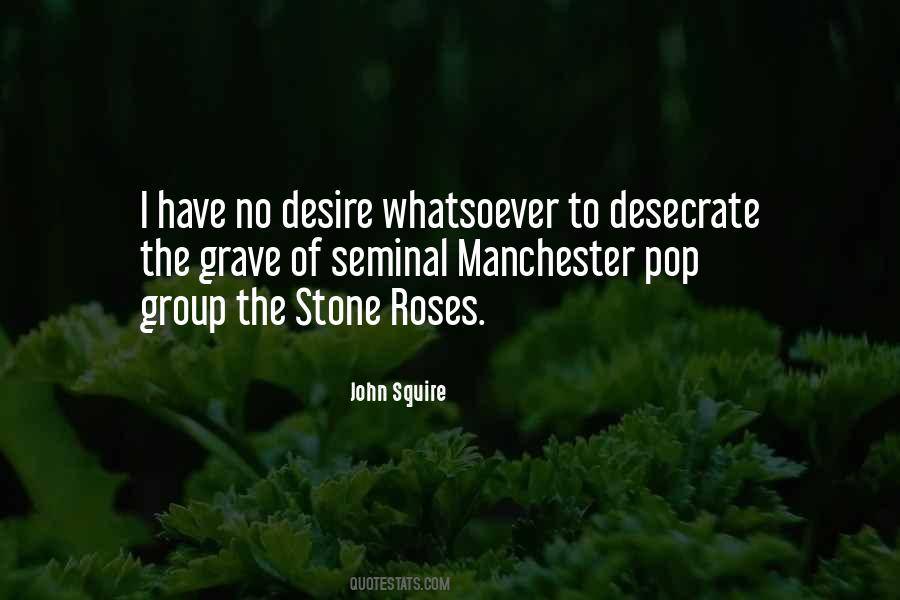John Squire Quotes #1325945 John Squire Quotes #1325945