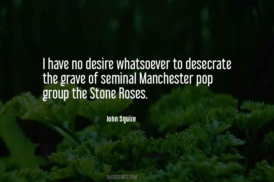 John Squire Quotes #1325945