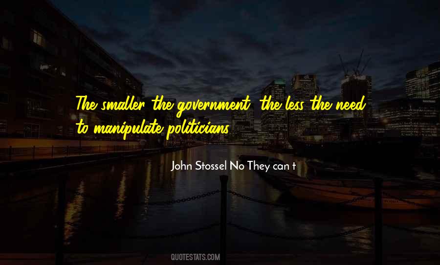 John Stossel No They Can T Quotes #1130752