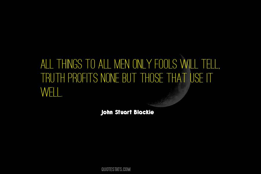 John Stuart Blackie Quotes #1405596