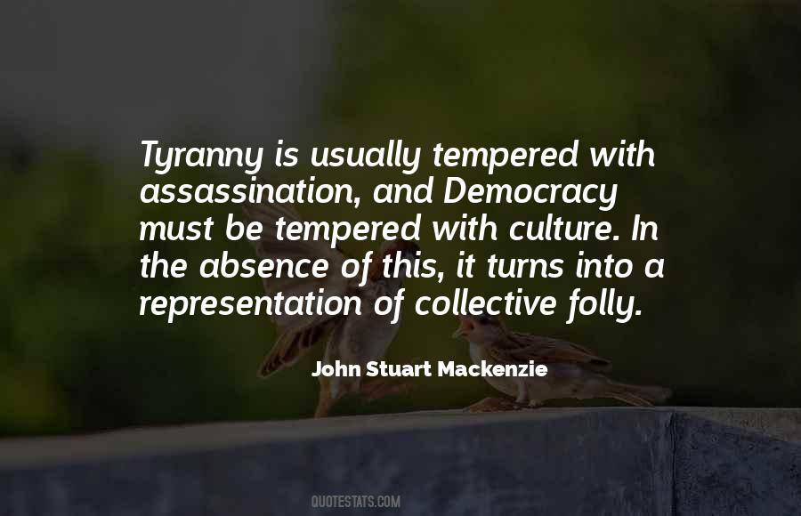 John Stuart Mackenzie Quotes #1360046