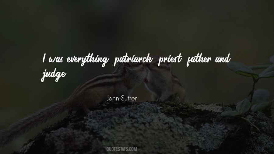 John Sutter Quotes #1847844