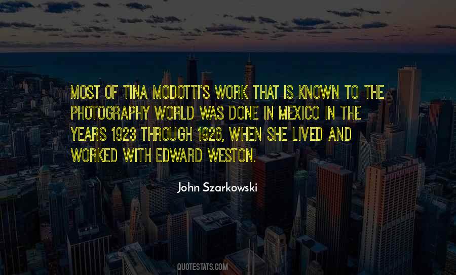 John Szarkowski Quotes #1186761