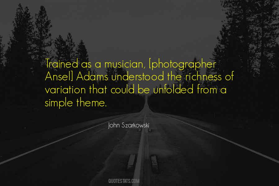 John Szarkowski Quotes #1214903