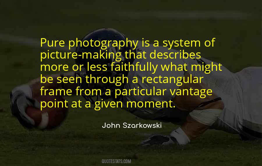 John Szarkowski Quotes #1483403