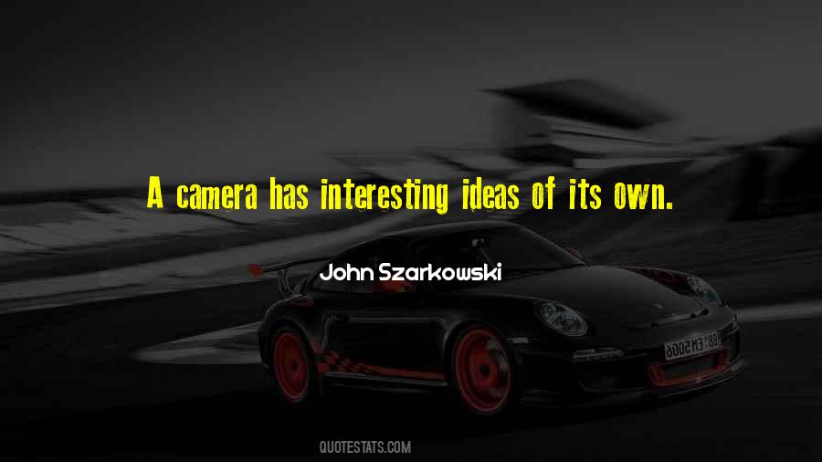 John Szarkowski Quotes #255653