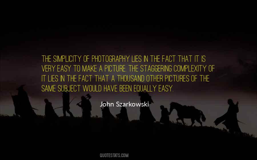 John Szarkowski Quotes #968385