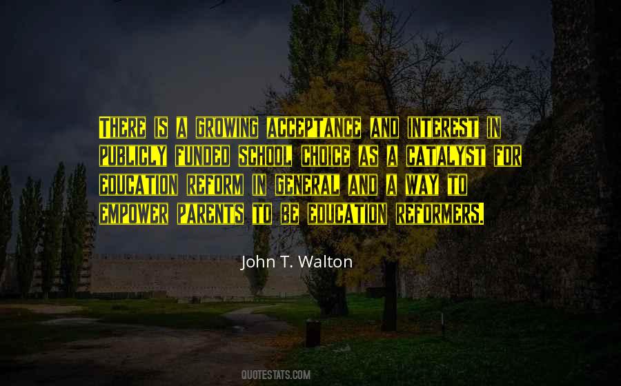 John T. Walton Quotes #111305