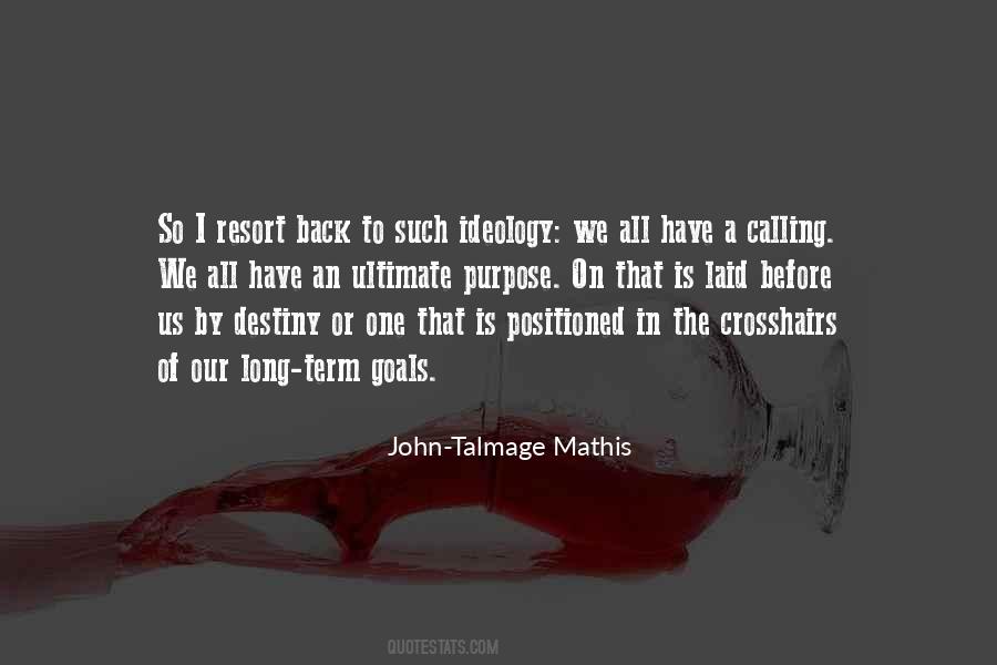 John-Talmage Mathis Quotes #1117268