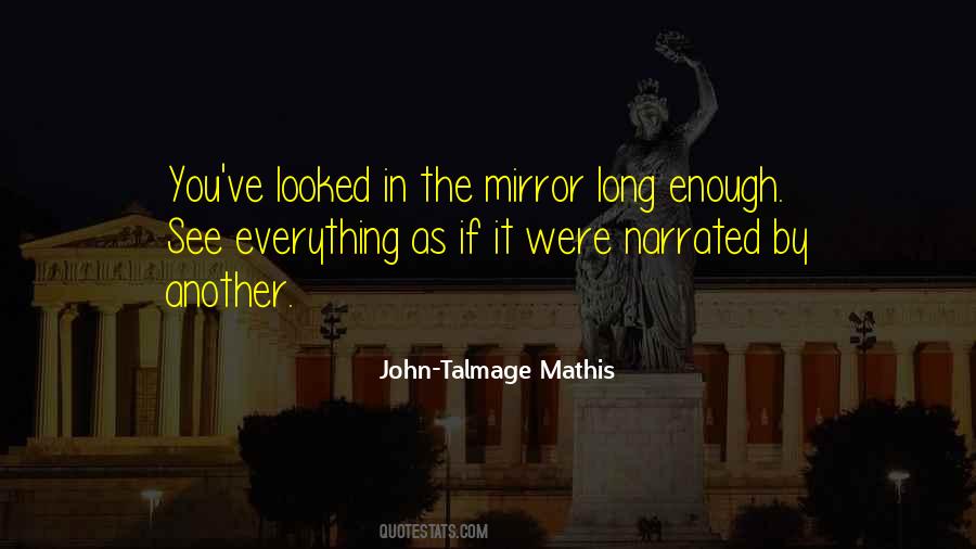 John-Talmage Mathis Quotes #418381