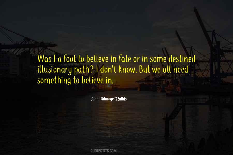 John-Talmage Mathis Quotes #773083