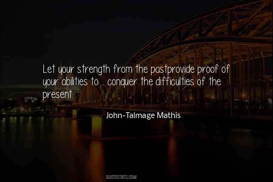 John-Talmage Mathis Quotes #82246