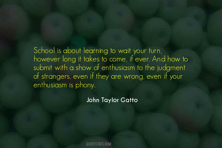 John Taylor Gatto Quotes #1530266