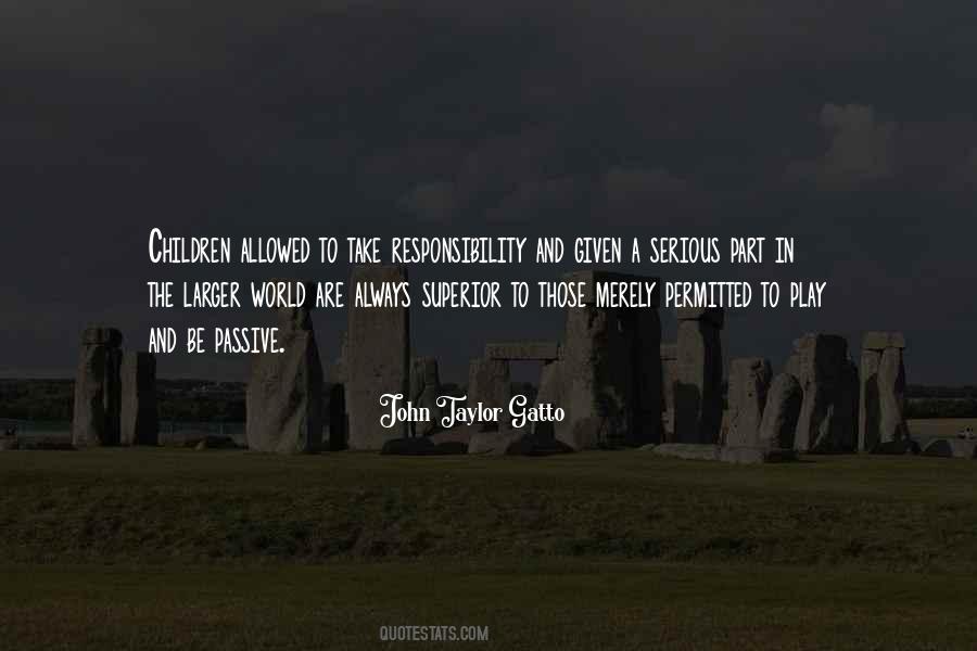 John Taylor Gatto Quotes #1783193