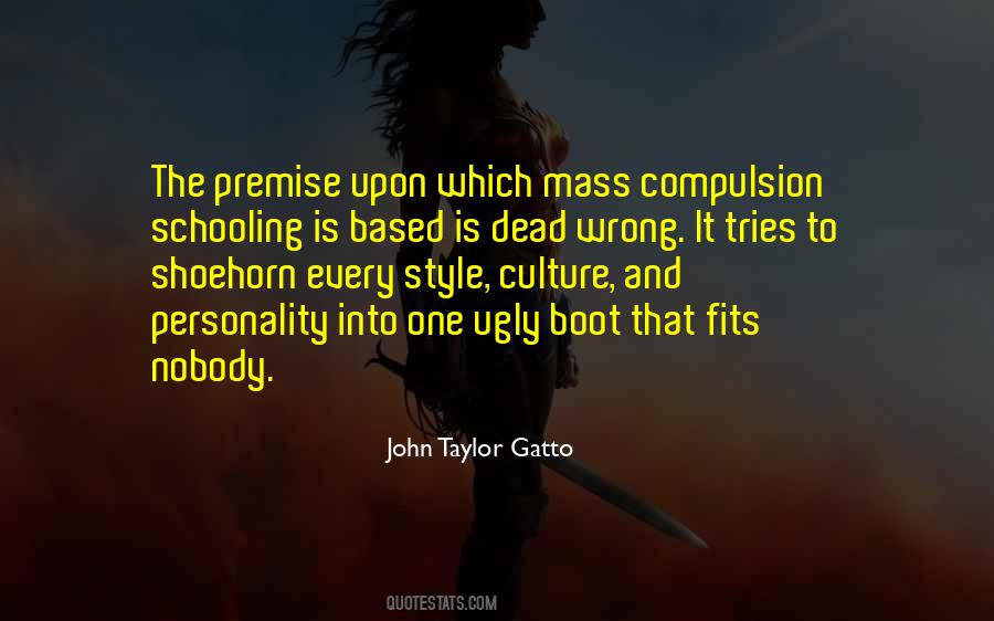 John Taylor Gatto Quotes #846172