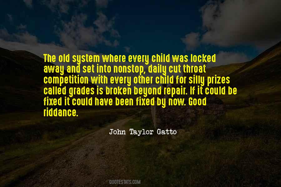 John Taylor Gatto Quotes #960256