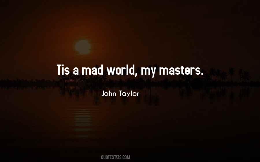 John Taylor Quotes #1641940