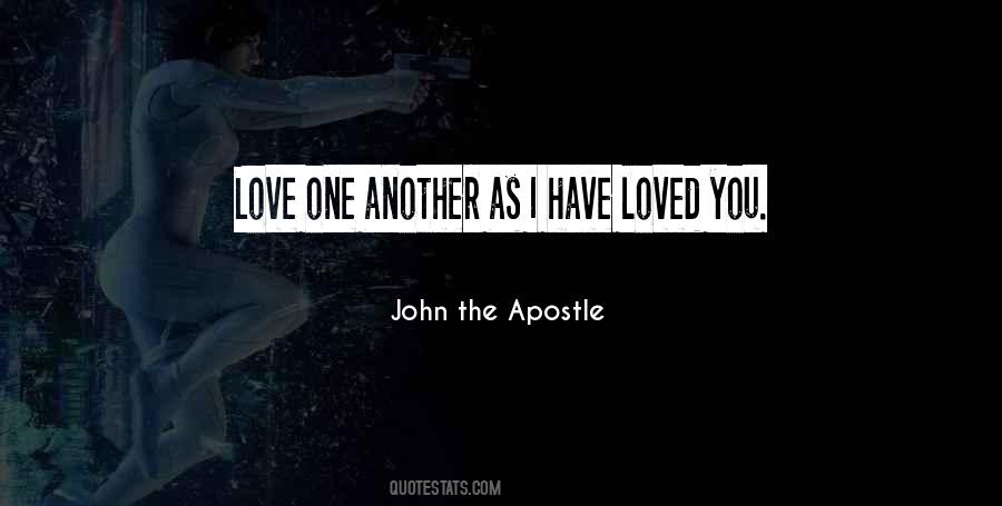 John The Apostle Quotes #1542613