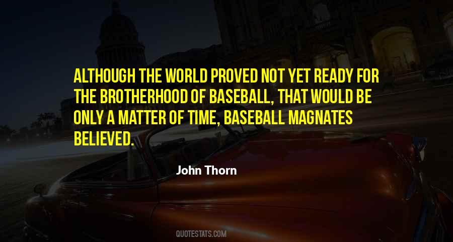 John Thorn Quotes #1148385