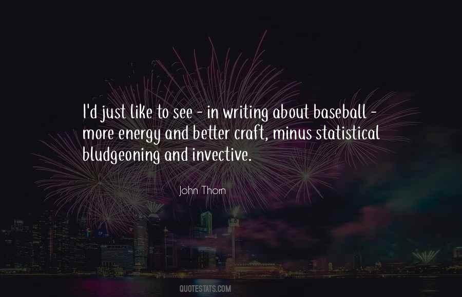 John Thorn Quotes #747884