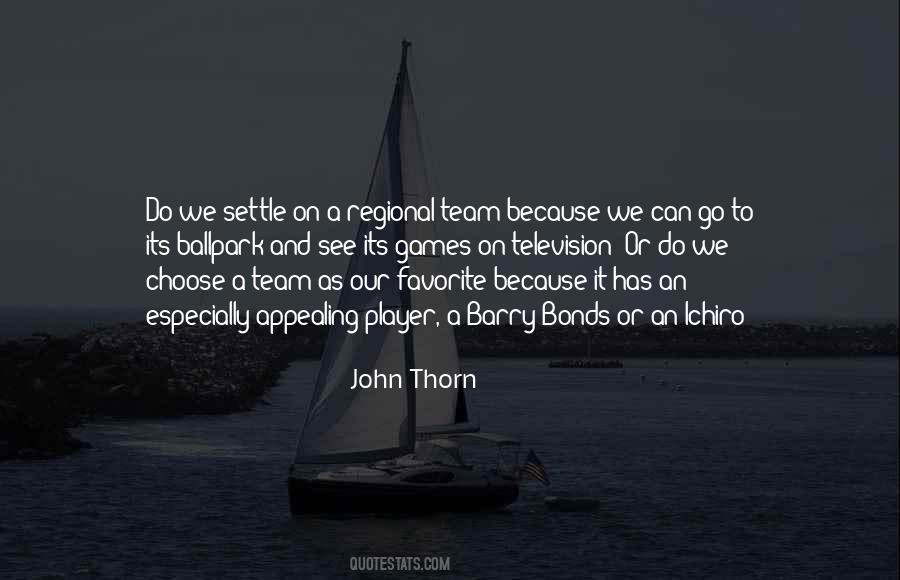 John Thorn Quotes #863498