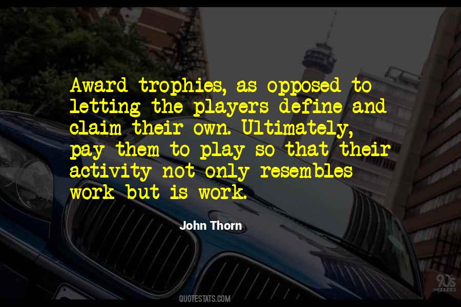 John Thorn Quotes #959421