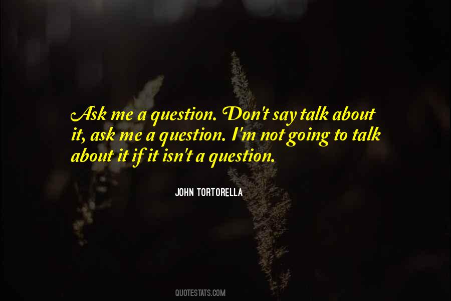 John Tortorella Quotes #1876978