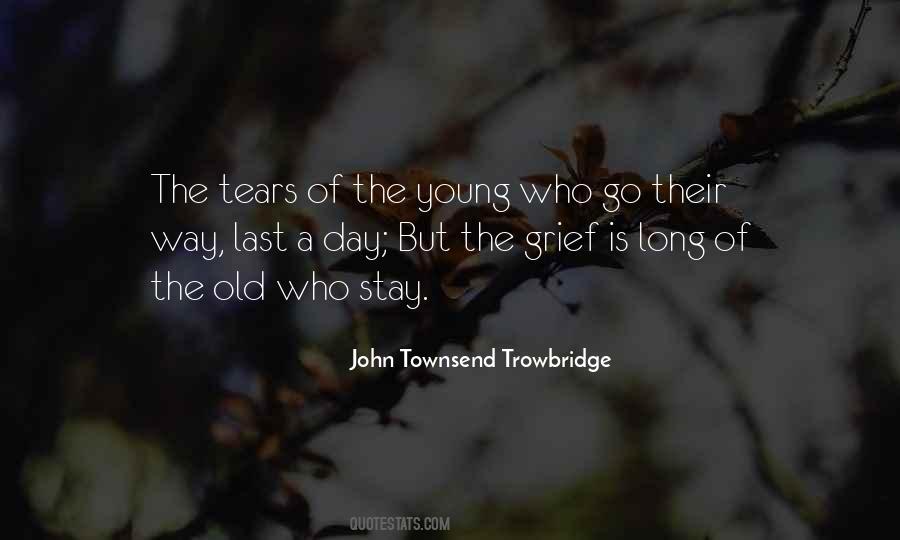 John Townsend Trowbridge Quotes #447660