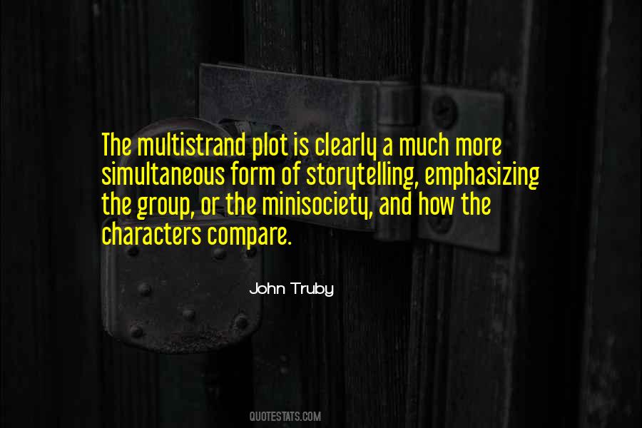 John Truby Quotes #1599717