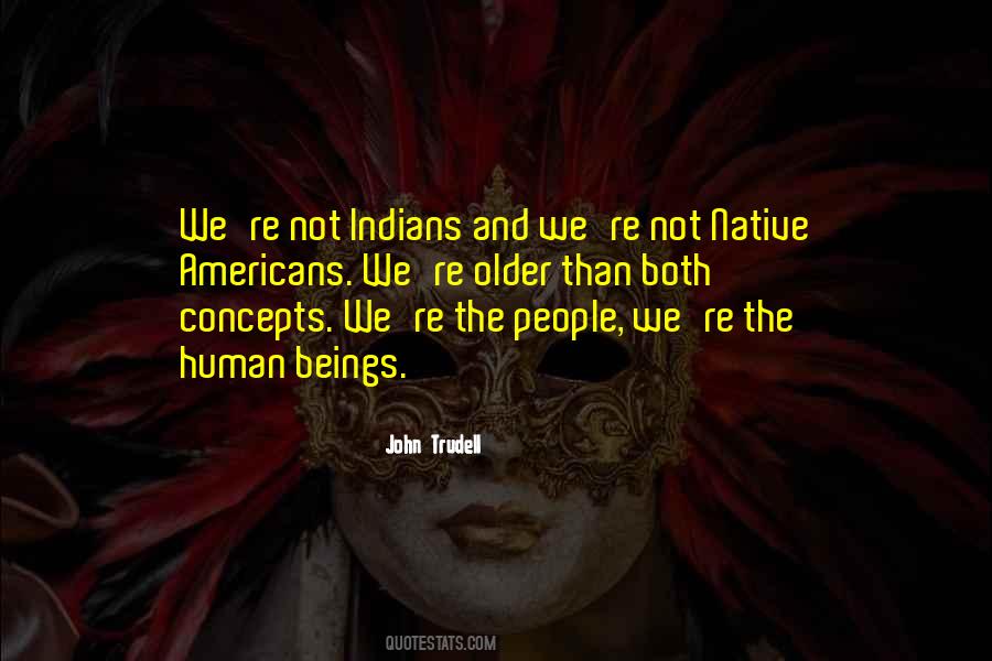 John Trudell Quotes #1170428