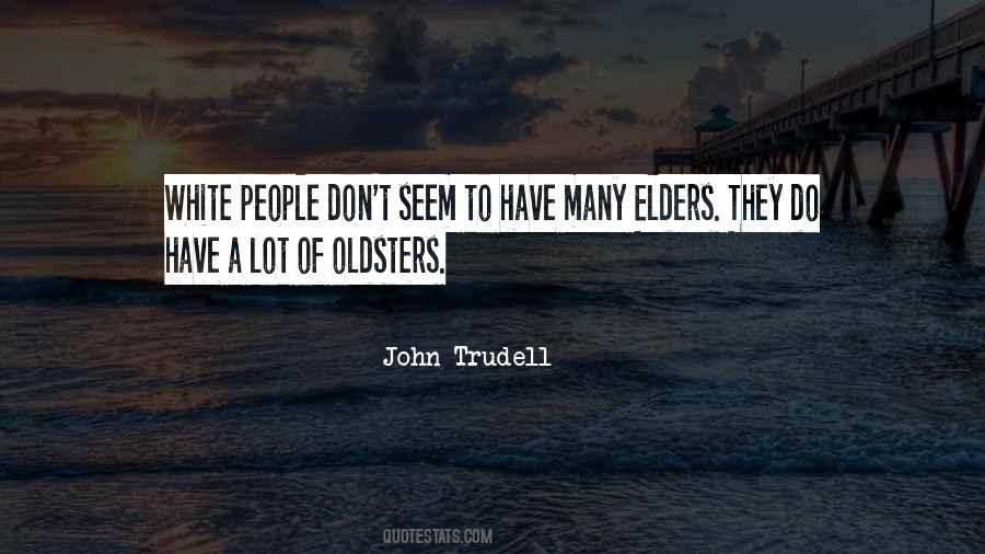 John Trudell Quotes #1493601