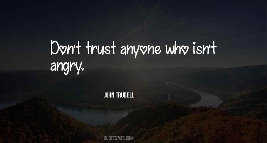 John Trudell Quotes #1689103