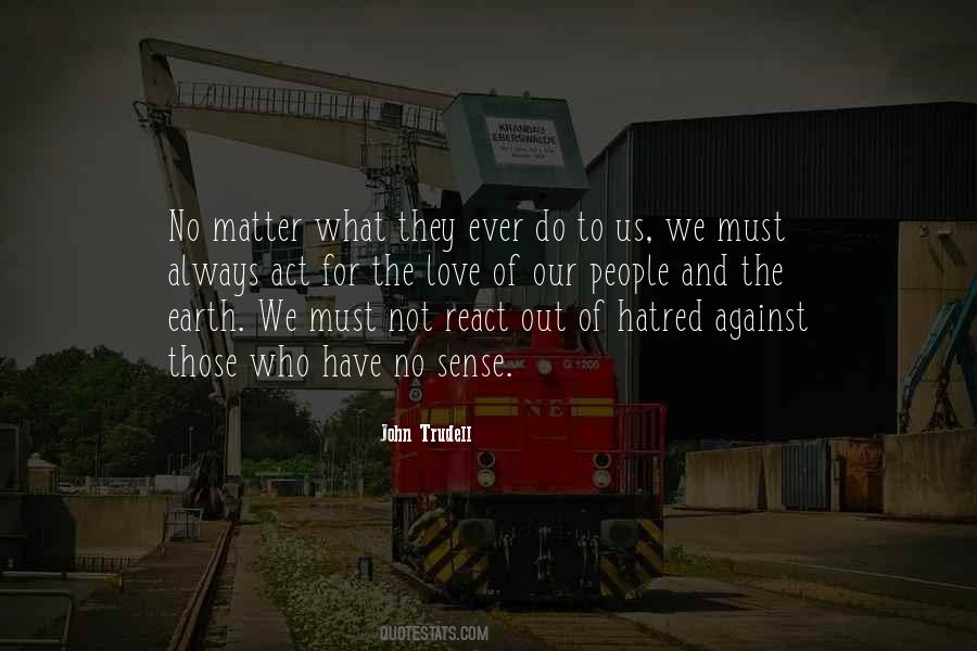 John Trudell Quotes #1799569