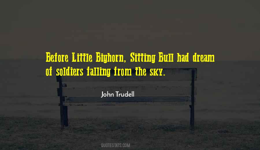 John Trudell Quotes #1867514