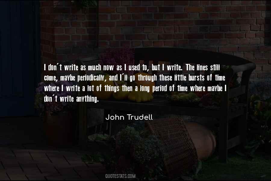 John Trudell Quotes #913387