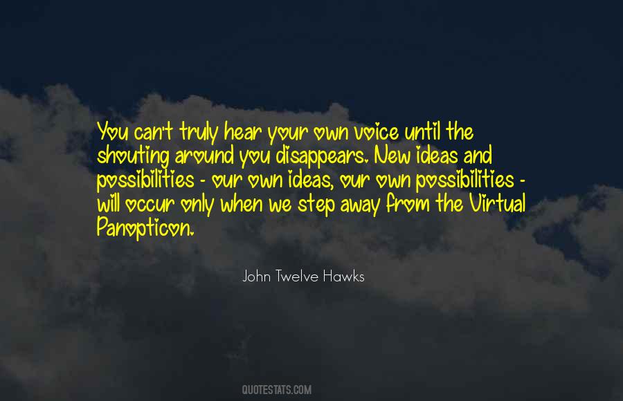 John Twelve Hawks Quotes #289522