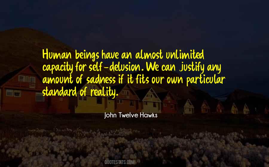 John Twelve Hawks Quotes #669530