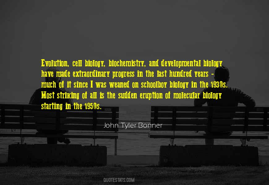 John Tyler Bonner Quotes #1151160