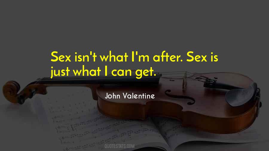 John Valentine Quotes #1479149