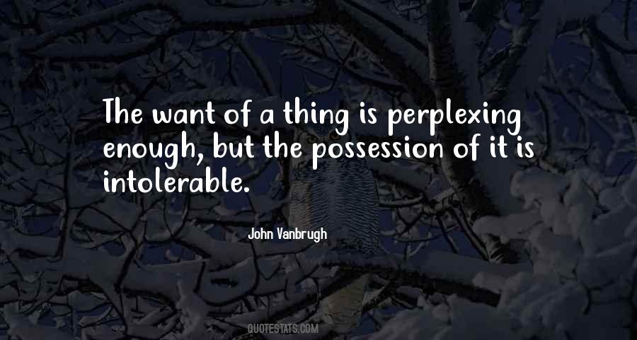 John Vanbrugh Quotes #1858482