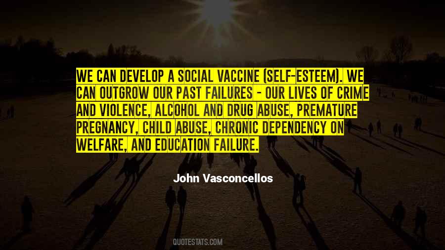 John Vasconcellos Quotes #1584389