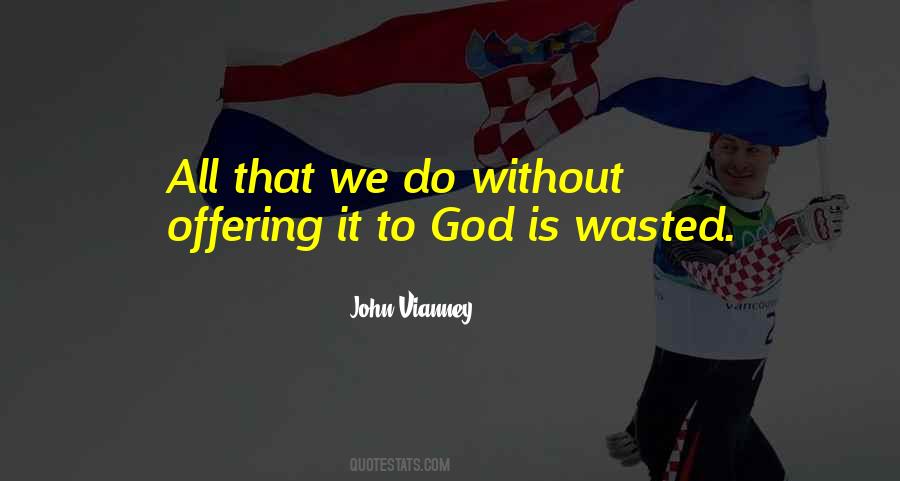 John Vianney Quotes #1835659 John Vianney Quotes #1835659