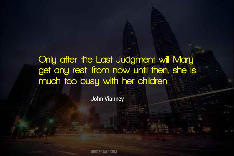 John Vianney Quotes #1850919