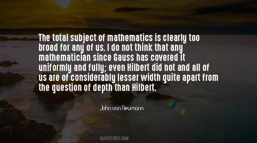 John Von Neumann Quotes #1472485