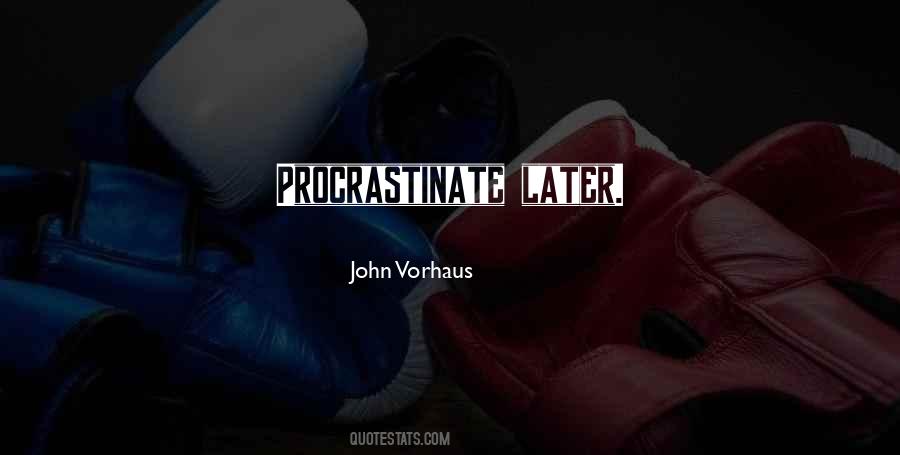 John Vorhaus Quotes #1076952