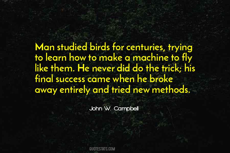 John W. Campbell Quotes #1185664