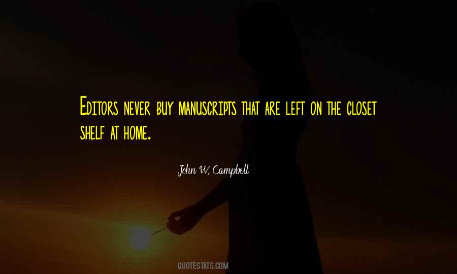John W. Campbell Quotes #1203478
