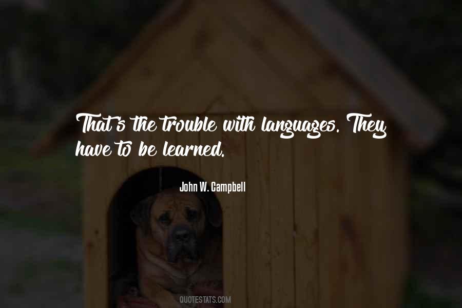 John W. Campbell Quotes #851317