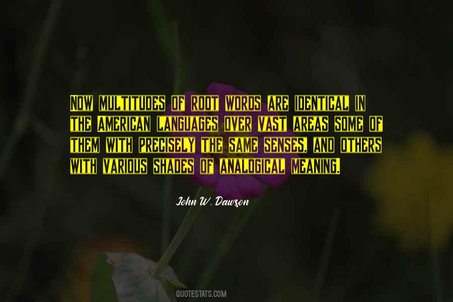 John W. Dawson Quotes #1679240 John W. Dawson Quotes #1679240