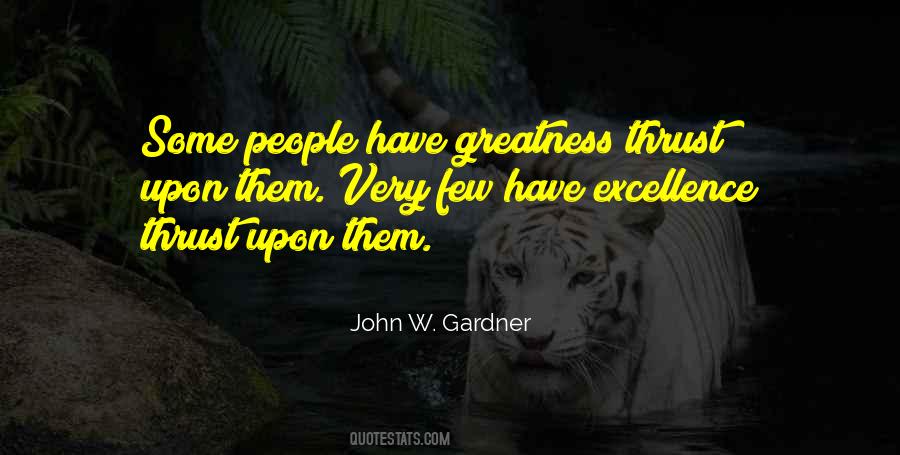 John W. Gardner Quotes #1365737